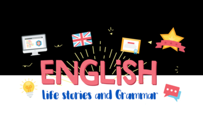 English. Life stories and Grammar